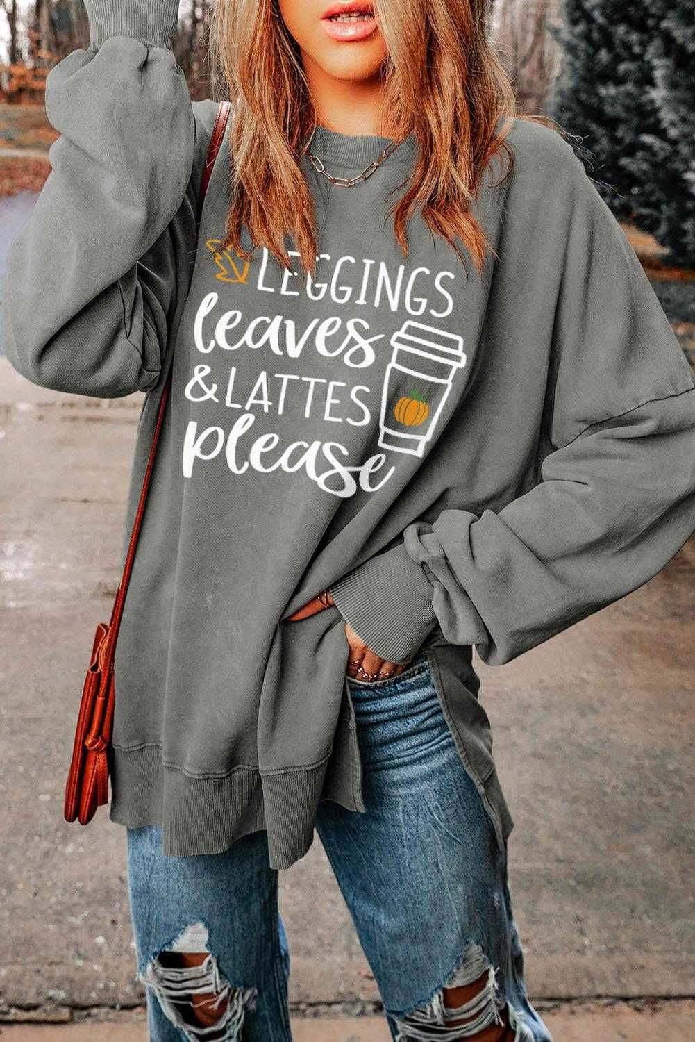 Round Neck Dropped Shoulder LEGGINGS LEAVES LATTES PLEASE Graphic Sweatshirt - Vesteeto