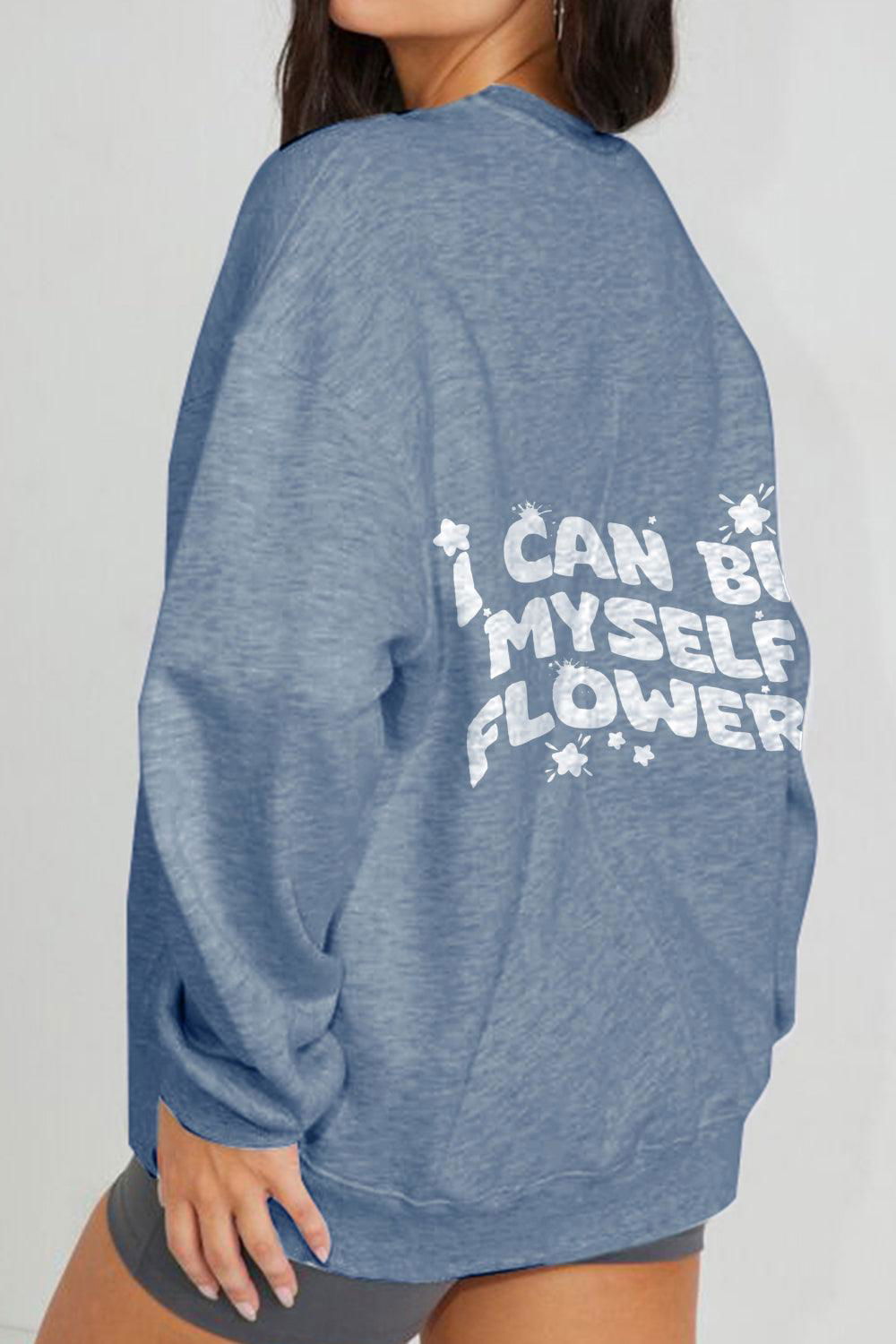 Simply Love Full Size I CAN BUY MYSELF FLOWERS Graphic Sweatshirt - Vesteeto