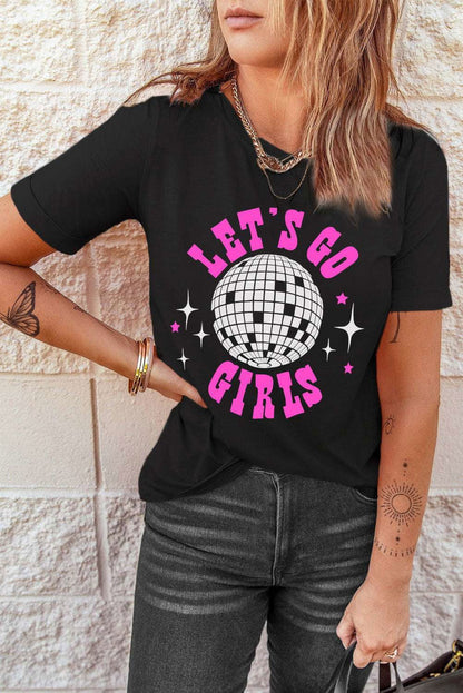 Black Lets Go Girls Disco Casual Graphic Tee - Shop Now - Vesteeto