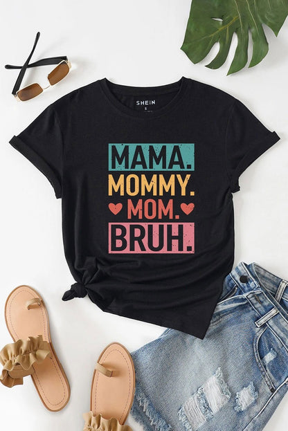 Black MAMA MOMMY MOM BRUH Letter Graphic Tee - Vesteeto